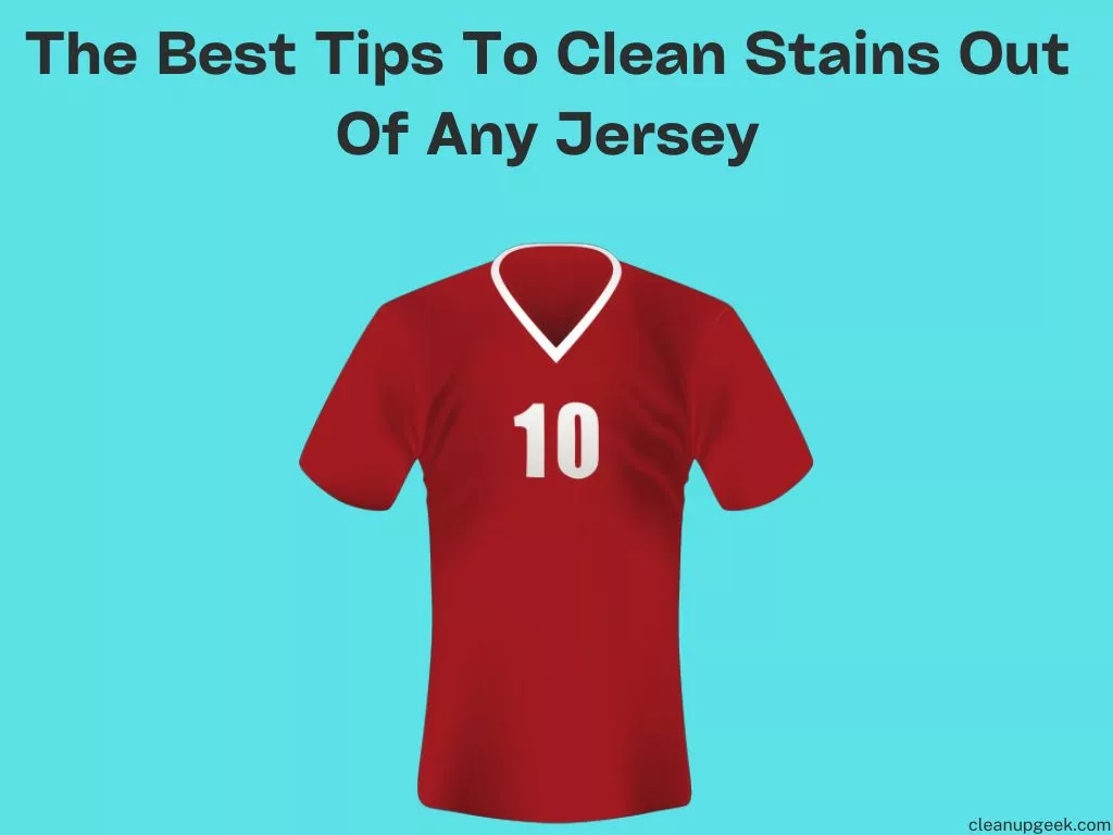 The Best Tips To Remove Stains From Reebok Jerseys?