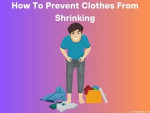 How to prevent clothes from shrinking