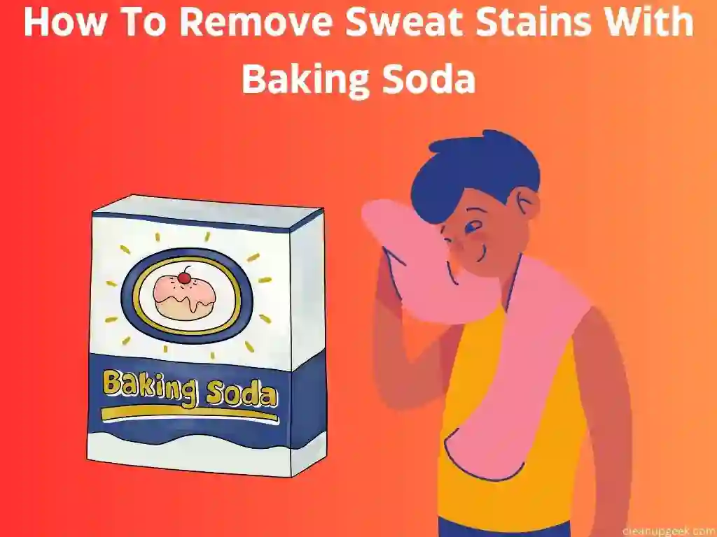 3 Ways To Remove Sweat Stains With Baking Soda