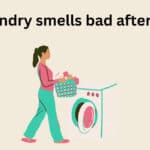 Why laundry smells bad after drying?