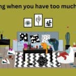 Decluttering when you have too much stuff: Tips