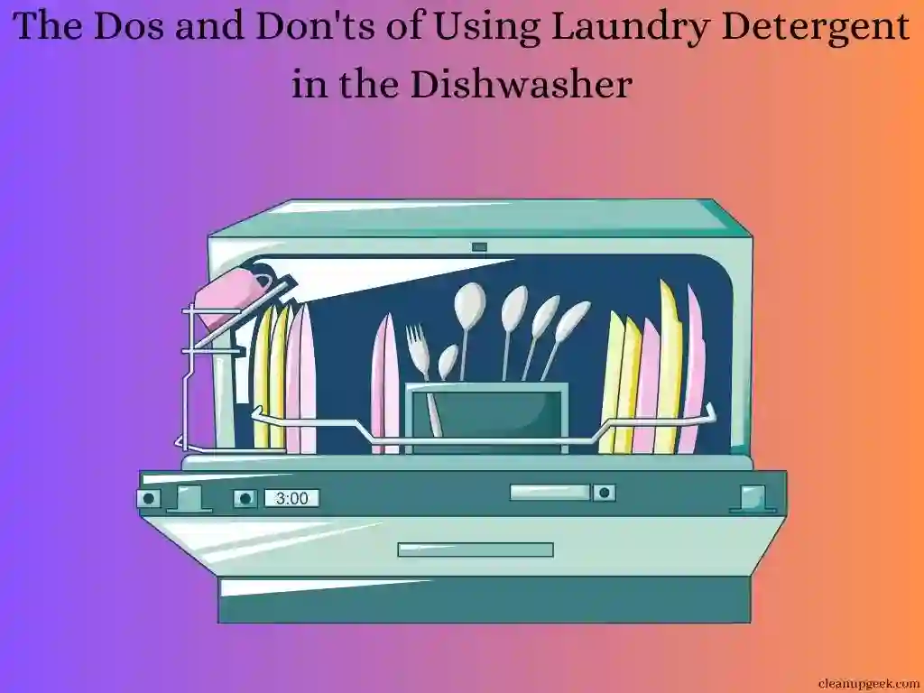The Dos and Don'ts of Using Laundry Detergent in the Dishwasher