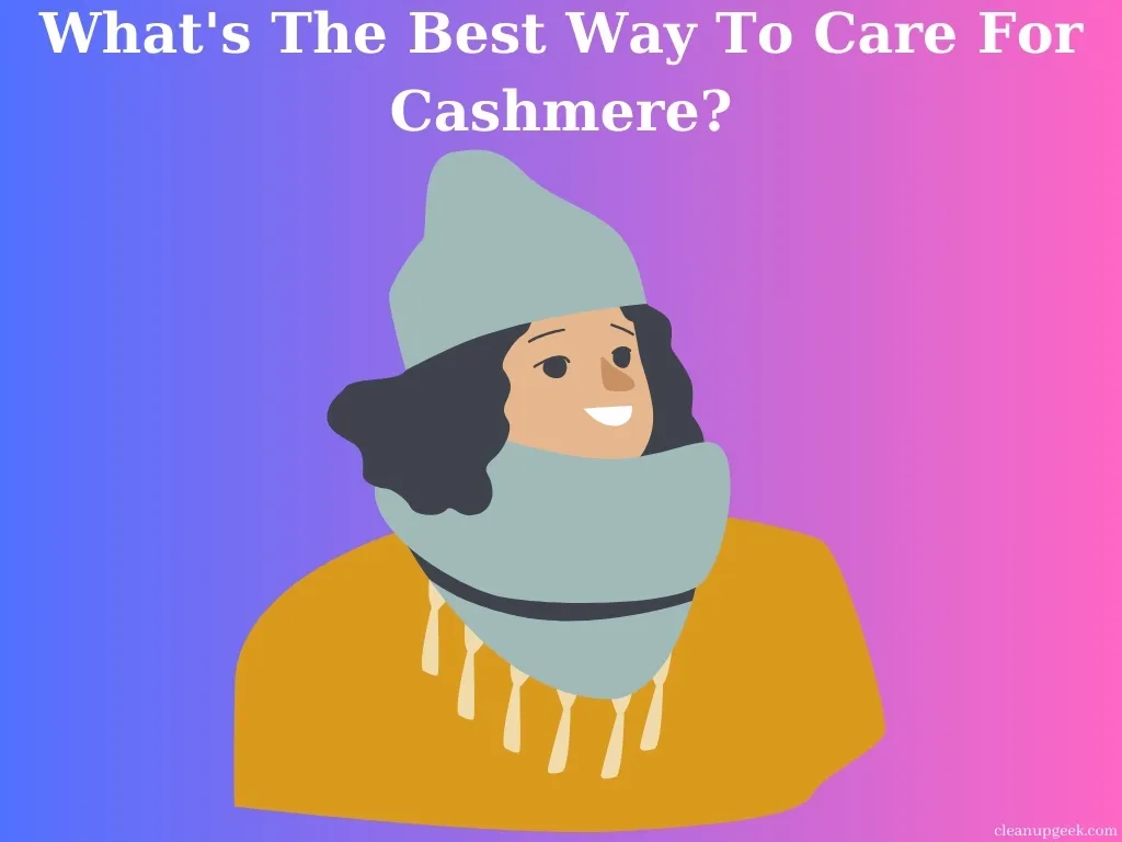 What's The Best Way To Care For Cashmere?