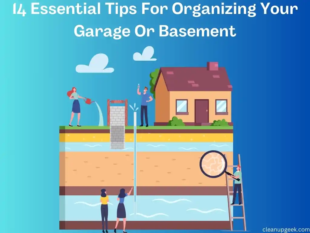 14 Essential Tips For Organizing Your Garage Or Basement
